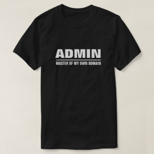 Admin Master van mijn eigen domein T-shirt