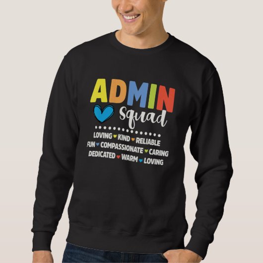 Admin School Assistant Squad Principal Crew Admini Trui (Voorkant)