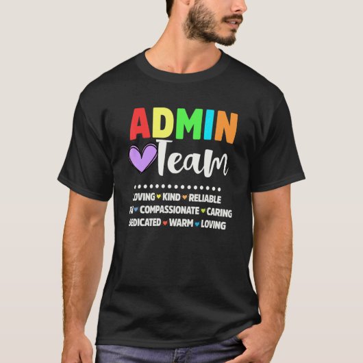 Admin School Assistant Squad Principal Team Admini T-shirt (Voorkant)