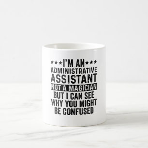 Administratief Medewerker Is Geen Tovenaar Grappig Koffiemok