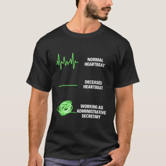 Administratief Secretaris Taak Administratief Werk T-shirt