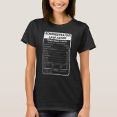 Administrative Law Judge Nutrition Facts T-shirt (Voorkant)