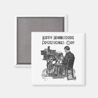 Administrative Professional Day Male Typist Art Magneet