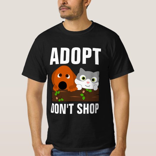 ADOPT DON'T SHOP T-Shirts (Devant)