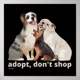 ADOPT NIET SCHOPPEN om de dieren te redden die hon Poster