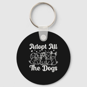 Adopteer alle honden dierenrechten hond redding sleutelhanger