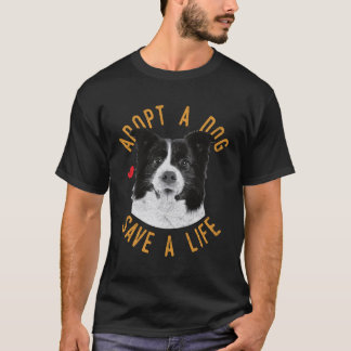 Adopteer een hond Een leven redden Border Collie G T-shirt