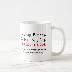 Adoptez juste une tasse de chien (le côté droit)