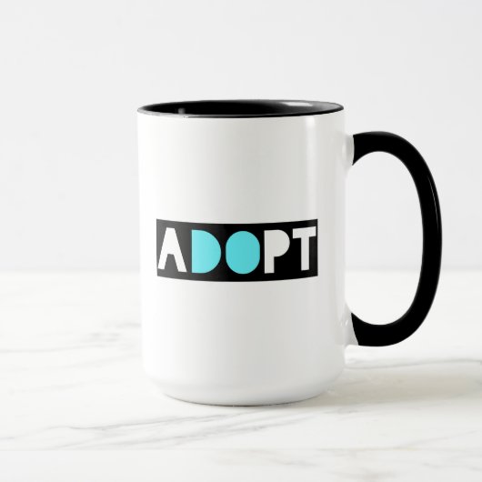 Adoptez la Mug (Droite)