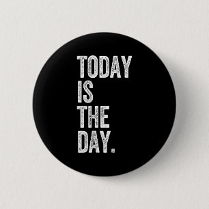 Adoptie Shirt Vandaag Is De Dag Feest Gotcha Ronde Button 5,7 Cm