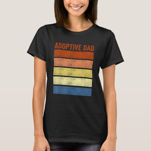 Adoption Announcement Day Dad Family 4 T-shirt (Voorkant)