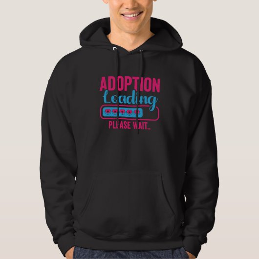 Adoption Loading Foster Parents Adoptive Mom Dad Hoodie (Voorkant)