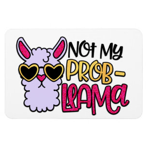 Adorables Llama Love niet My Probllama Magnet Magneet