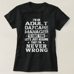 Adult Daycare Manager T-shirt