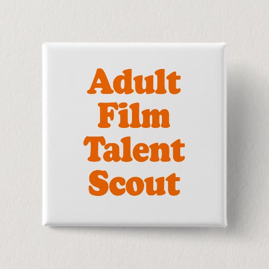 ADULT FILM TALENT SCOUT VIERKANTE BUTTON 5,1 CM (Voorkant)