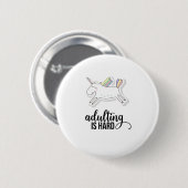 Adulteren is moeilijk grappig ronde button 5,7 cm (Voorkant /achterkant)