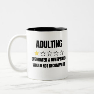 Adulting Overpriced overrared would not aanbevelin Tweekleurige Koffiemok