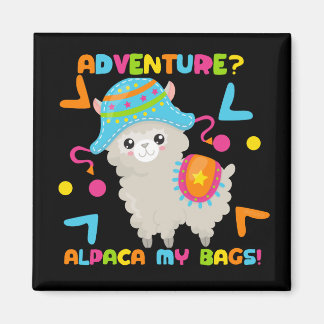 Adventure Alpaca My Bags Cute Funny Magneet