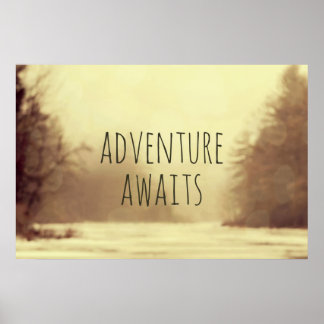 Adventure Awaits II Poster