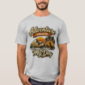 Adventure awaits with my dog  tshirt design  (Devant)