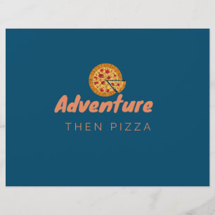 ADVENTURE THEN PIZZA FLYER