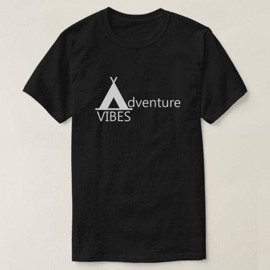 Adventure Vibes Camping Tent Logo Typografie T-shirt (Design voorkant)