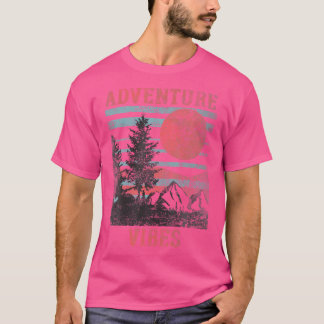Adventure Vibes Outdoor Ontdek Wandelen Ca T-shirt