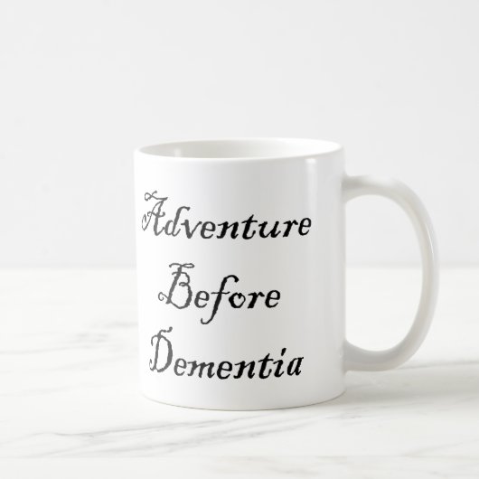 Adventure voor dementie Mok Funny Traveler Mok (Rechts)