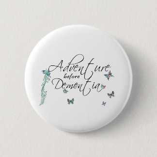 Adventure voor dementie ronde button 5,7 cm