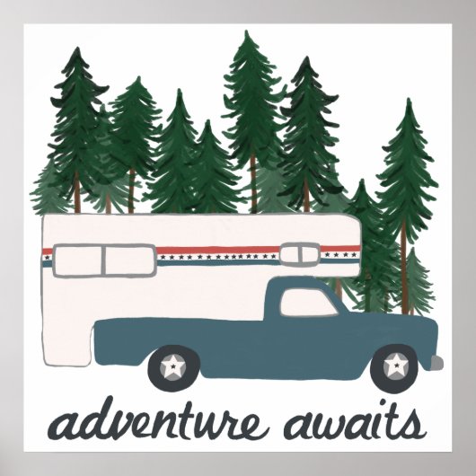 Adventure wacht op Camping Truck Camper Art Poster (Voorkant)