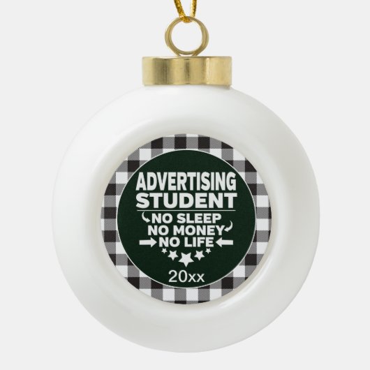 Adverteren Student Slaap Geld Leven Wit Plaid Keramische Bal Ornament (Voorkant)