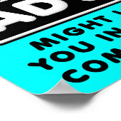 Advice versus Sarcasm Funny Poster Sign (Hoek)