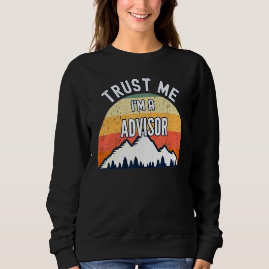 Adviseur vertrouwt me als Advisor Trui (Voorkant)
