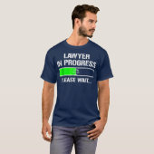 Advocaat in Progress T-shirt Funny Law School T-sh (Voorkant volledig)