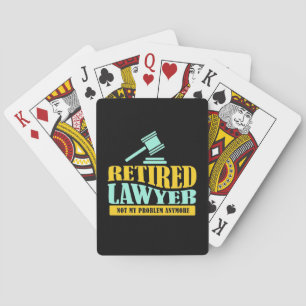 Advocaat in ruste niet mijn probleem pokerkaarten