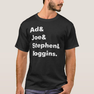 Advocaat & Joe & Stephen & Boggins. T-shirt