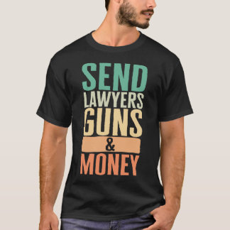 Advocaat Shirt, stuur advocaten Pistolen en geld V T-shirt