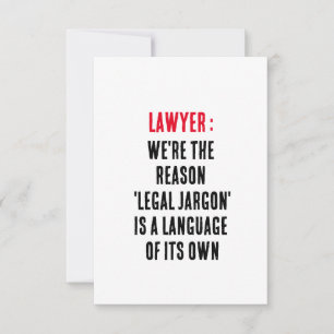 Advocaat Wij zijn de reden dat 'juridisch jargon'  Bedankkaart