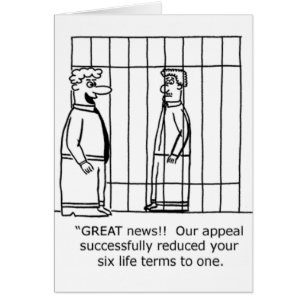 Advocate Joke One Life Sentence