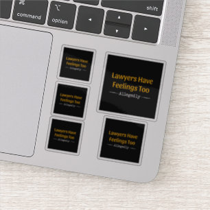 Advocaten Hebben Blijkbaar Ook Gevoelens - Advocaa Sticker