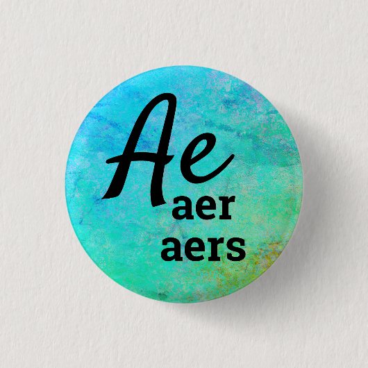 Ae, Aer, Aers Pronouns Ronde Button 3,2 Cm (Voorkant)