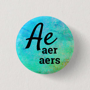 Ae, Aer, Aers Pronouns Ronde Button 3,2 Cm