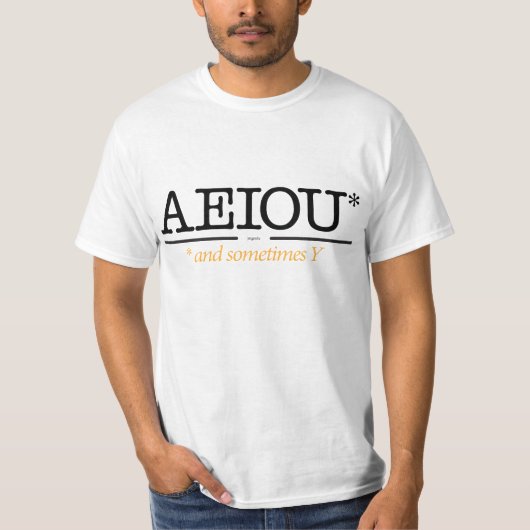 AEIOU* en soms Y. T-shirt (Voorkant)