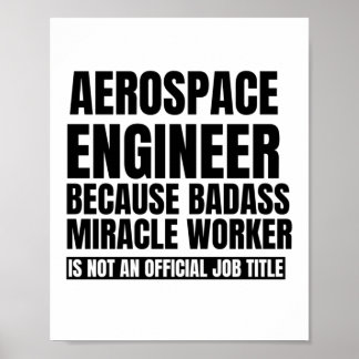 Aerospace engineer omdat badass mirakelwerker i poster