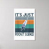 Aerospace Engineering gifts It's Just Rocket Canvas Afdruk (Voorkant)