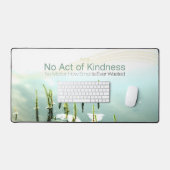 Aesop Inspirational Quote Desk Mat "Kindness" (Clavier et souris)