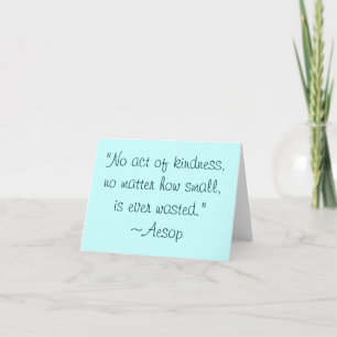 Aesop Kindness Quote Notecard Kaart