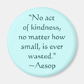 Aesop Vriendelijkheid Quote Magneet (Voorkant)