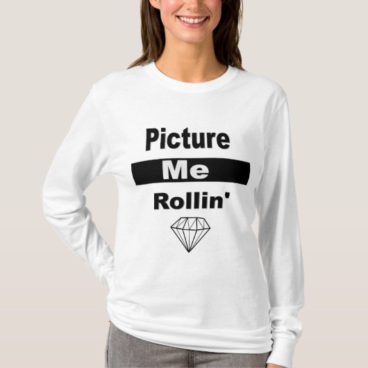 Afbeelding me Rollin' T-shirt (Voorkant)