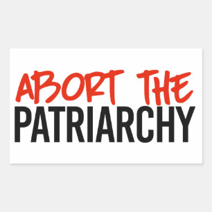Afbreken van het patriarchaat rechthoekige sticker